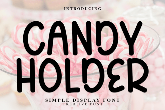 Candy Holder Font for Creative Craft Projects