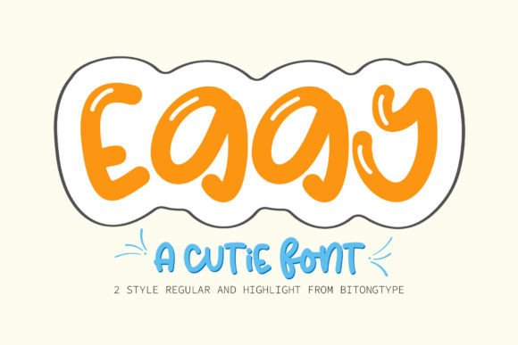 Eggy: A Sweet Display Font for Digital Creativity