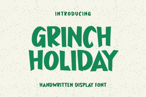 Grinch Holiday: A Joyful Display Typeface for Festive Branding
