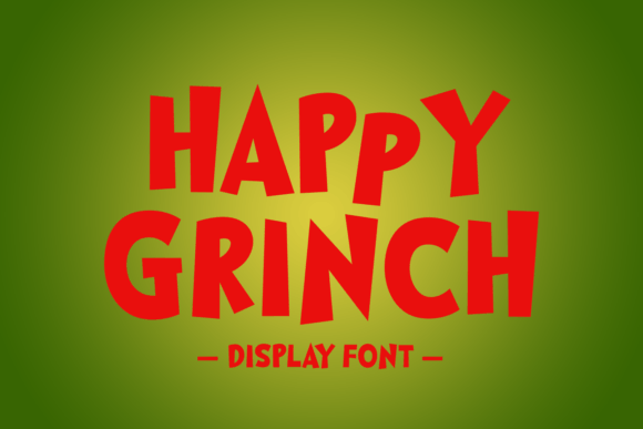 Happy Grinch: The Joyful Display Font for Scroll-Stopping Campaigns