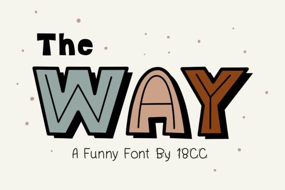 The Way: A Display Font for Handmade Creations and Branding