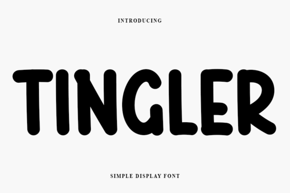 Tingler: The Modern Display Typeface for Creative Makers